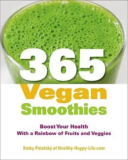 E-Book (epub) 365 Vegan Smoothies von Kathy Patalsky