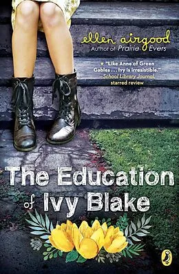 E-Book (epub) The Education of Ivy Blake von Ellen Airgood