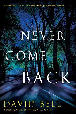 E-Book (epub) Never Come Back von David Bell