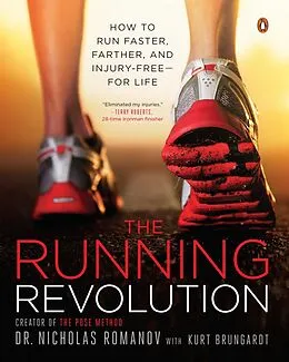 E-Book (epub) The Running Revolution von Nicholas Romanov, Kurt Brungardt