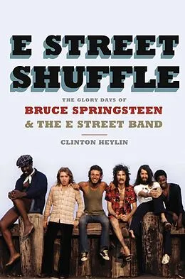 E-Book (epub) E Street Shuffle von Clinton Heylin