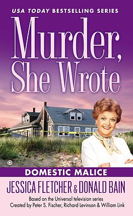 E-Book (epub) Murder, She Wrote: Domestic Malice von Jessica Fletcher, Donald Bain