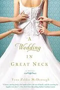 E-Book (epub) A Wedding in Great Neck von Yona Zeldis Mcdonough