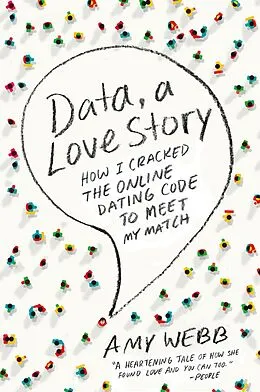 E-Book (epub) Data, A Love Story von Amy Webb