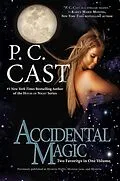 E-Book (epub) Accidental Magic von P. C. Cast
