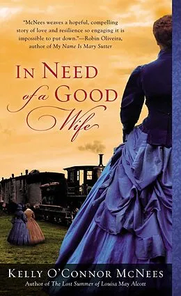 E-Book (epub) In Need of a Good Wife von Kelly O'Connor McNees