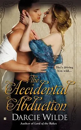E-Book (epub) The Accidental Abduction von Darcie Wilde