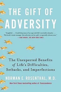 E-Book (epub) The Gift of Adversity von Norman E Rosenthal