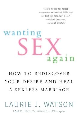 eBook (epub) Wanting Sex Again de Laurie Watson