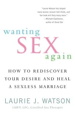 E-Book (epub) Wanting Sex Again von Laurie Watson