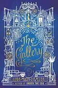 E-Book (epub) The Gallery von Laura Marx Fitzgerald