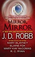 E-Book (epub) Mirror, Mirror von J. D. Robb, Mary Blayney, Elaine Fox