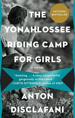 E-Book (epub) The Yonahlossee Riding Camp for Girls von Anton Disclafani