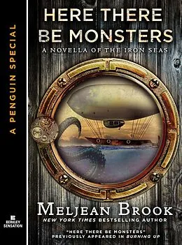 E-Book (epub) Here There Be Monsters von Meljean Brook