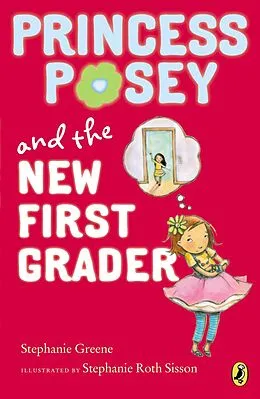 E-Book (epub) Princess Posey and the New First Grader von Stephanie Greene