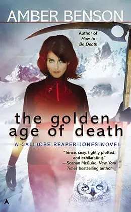 E-Book (epub) The Golden Age of Death von Amber Benson