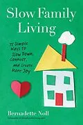 E-Book (epub) Slow Family Living von Bernadette Noll