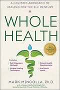 E-Book (epub) Whole Health von Mark Mincolla