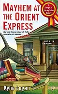 E-Book (epub) Mayhem at the Orient Express von Kylie Logan