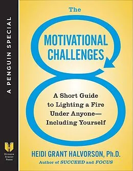 E-Book (epub) The 8 Motivational Challenges von Heidi Grant Halvorson