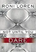 E-Book (epub) Not Until You Part I von Roni Loren