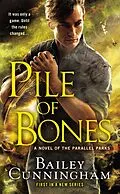E-Book (epub) Pile of Bones von Bailey Cunningham