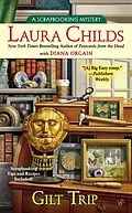 ePUB Gilt Trip von Laura Childs, Diana Orgain