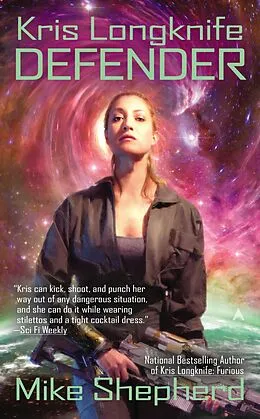 E-Book (epub) Kris Longknife: Defender von Mike Shepherd