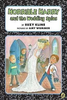 E-Book (epub) Horrible Harry and the Wedding Spies von Suzy Kline