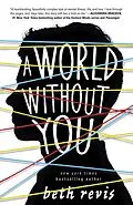 E-Book (epub) A World Without You von Beth Revis