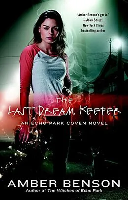 E-Book (epub) The Last Dream Keeper von Amber Benson