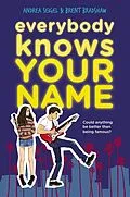 E-Book (epub) Everybody Knows Your Name von Andrea Seigel, Brent Bradshaw
