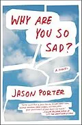 E-Book (epub) Why Are You So Sad? von Jason Porter