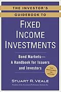 E-Book (epub) The Investor's Guidebook to Fixed Income Investments von Stuart R. Veale