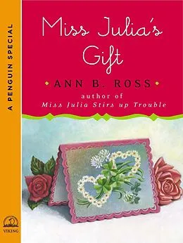 E-Book (epub) Miss Julia's Gift von Ann B. Ross