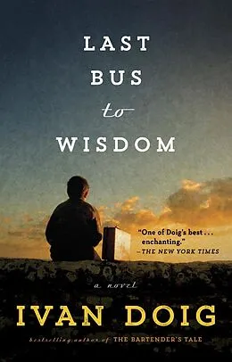 E-Book (epub) Last Bus to Wisdom von Ivan Doig