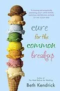 E-Book (epub) Cure for the Common Breakup von Beth Kendrick