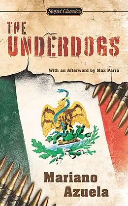 E-Book (epub) The Underdogs von Mariano Azuela