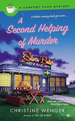 E-Book (epub) A Second Helping of Murder von Christine Wenger