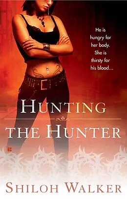ePUB Hunting The Hunter von Shiloh Walker