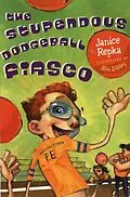 E-Book (epub) The Stupendous Dodgeball Fiasco von Janice Repka