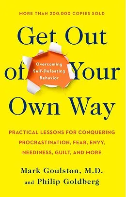 E-Book (epub) Get Out of Your Own Way von Mark Goulston, Philip Goldberg