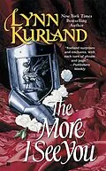 E-Book (epub) The More I See You von Lynn Kurland
