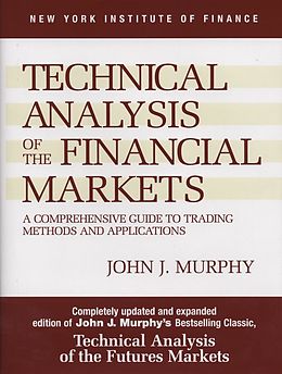 E-Book (epub) Technical Analysis of the Financial Markets von John J. Murphy