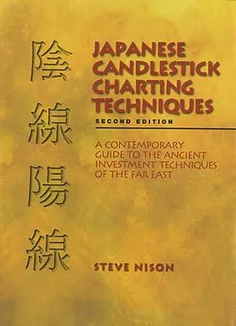 E-Book (epub) Japanese Candlestick Charting Techniques von Steve Nison