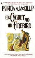 E-Book (epub) The Cygnet and the Firebird von Patricia A. Mckillip