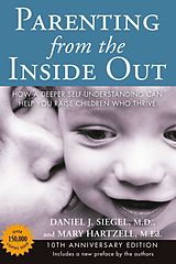 eBook (epub) Parenting from the Inside Out de Daniel J. Siegel, Mary Hartzell
