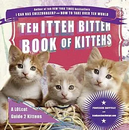 E-Book (epub) Teh Itteh Bitteh Book of Kittehs von Icanhascheezburger. Com