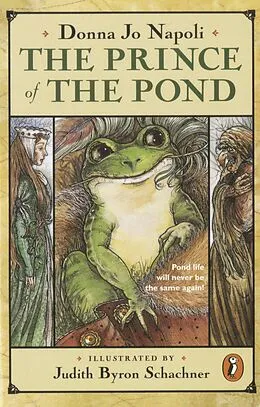 E-Book (epub) The Prince of the Pond von Donna Jo Napoli
