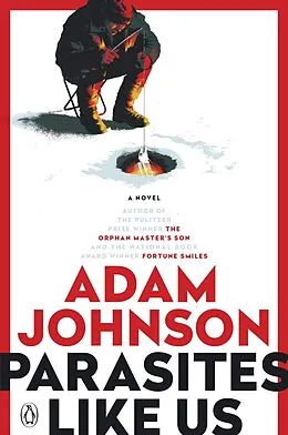 E-Book (epub) Parasites Like Us von Adam Johnson